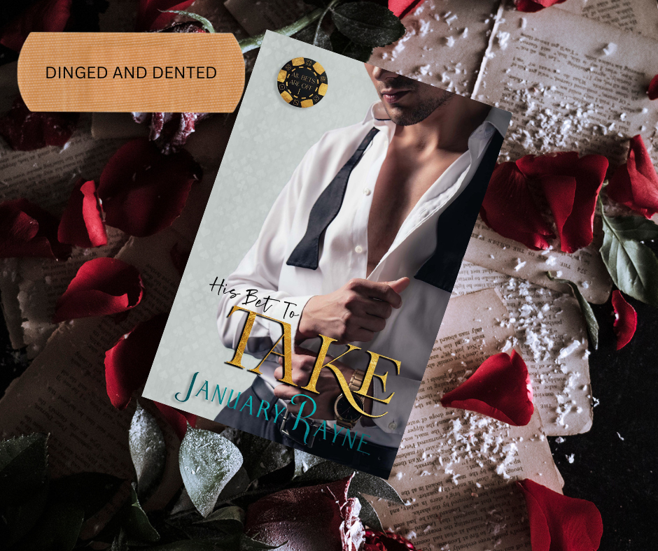 Dinged and Dented Signed Paperback of His Bet To Take - Novella
