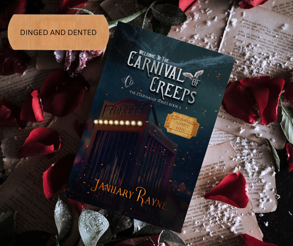 Dinged and Dented Signed Carnival of Creeps Paperback - Eternally Series Novella