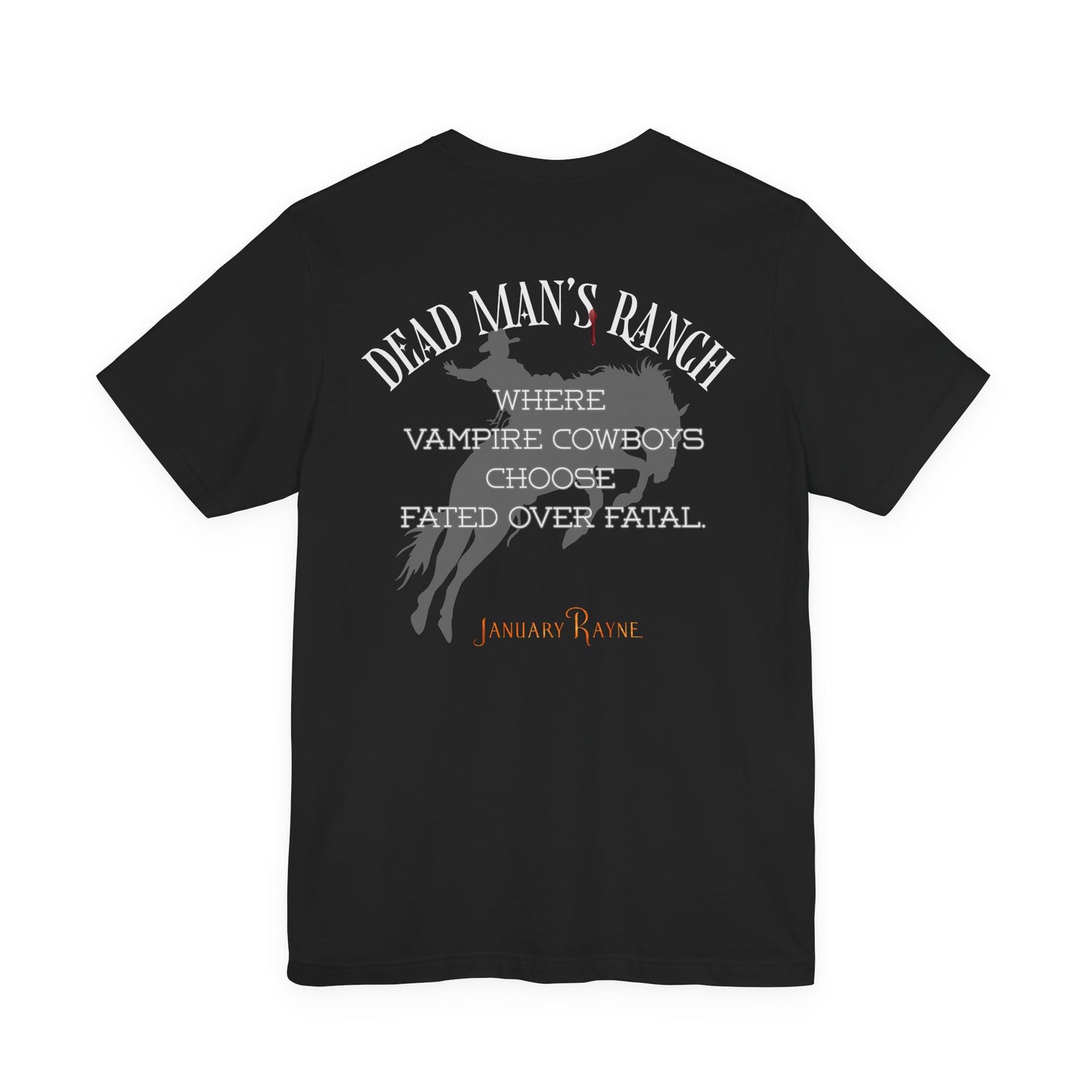 Dead Man's Ranch Tee