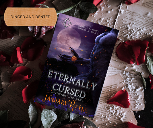 Dinged and Dented Signed Eternally Cursed Paperback