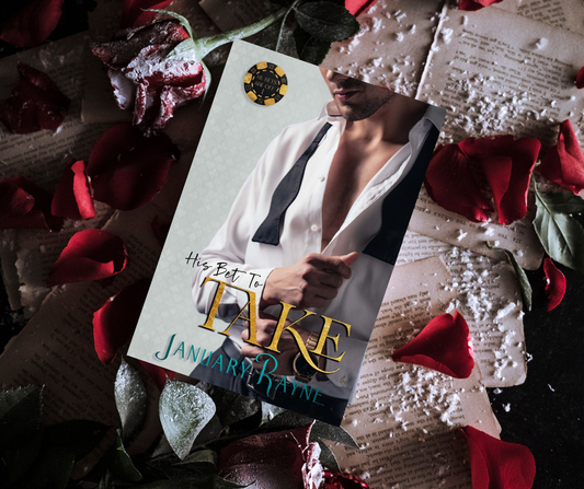 Signed Paperback of His Bet To Take - Novella